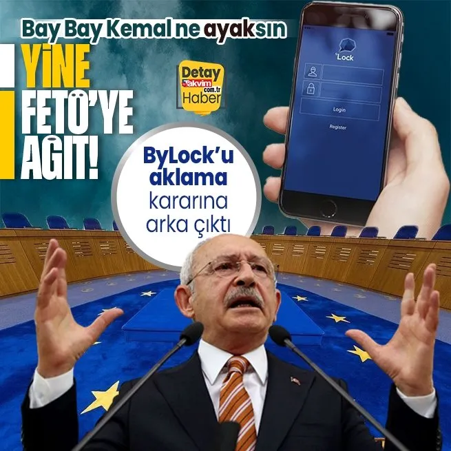 Yine FETÖye ağıt! Kemal Kılıçdaroğlu AİHMin skandal ByLock kararını savundu
