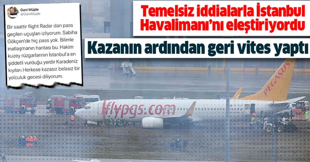 Sabiha Gökçen'deki kazanın ardından Gani Müjde'den geri vites! Paylaşımını sildi