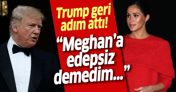 Trump'tan geri adım! "Markle'ye edepsiz demedim!"