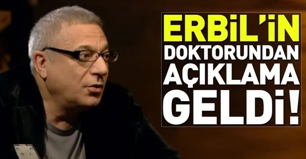 Mehmet Ali Ebil’in sağlık durumu hakkında doktorundan açıklama! Mehmet Ali Erbil’in son durumu nedir?