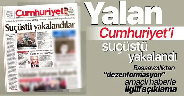 İstanbul Cumhuriyet Başsavcılığından Cumhuriyet Gazetesi’nin dezenformasyon amaçlı haberine yalanlama