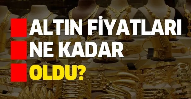 Çeyrek ve gram altın fiyatları ne kadar oldu?