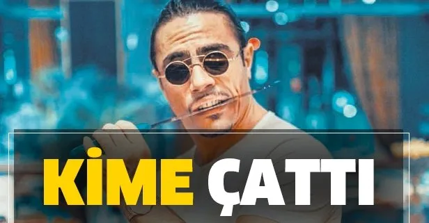 Kime çattı!