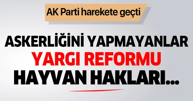 AK Parti'den flaş yasa teklifi: Askerliğini yapmayan milletvekilleri...