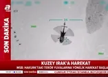 Kuzey Irak'a hava ve kara harekatı