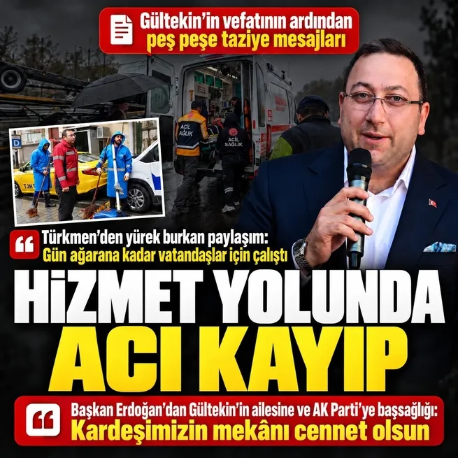 Dündar Ziya Gültekin’in vefatının ardından taziye mesajları: Başkan Erdoğan’dan ailesine ve AK Parti’ye başsağlığı