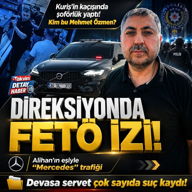 Kurişin kaçış planındaki Mehmet Özmen hakkında bomba detaylar! FETÖden suç kaydı milyonluk servet