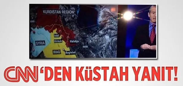 CNN’den harita skandalına küstah yanıt!