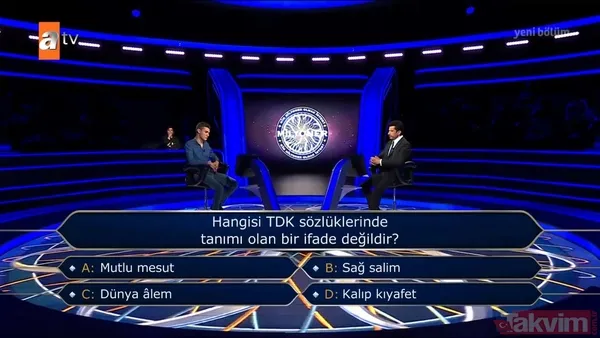 Kim Milyoner Olmak İster'e damga vuran Türkçe sorusu: Hangisi TDK sözlüklerinde tanımı olan bir ifade değildir? - 43