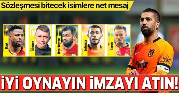 Galatasaray’dan sözleşmesi bitecek olan oyuncularına mesaj: İyi oynayın imzayı atın