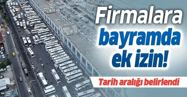 Ramazan Bayramı öncesi otobüs firmalarına izin çıktı