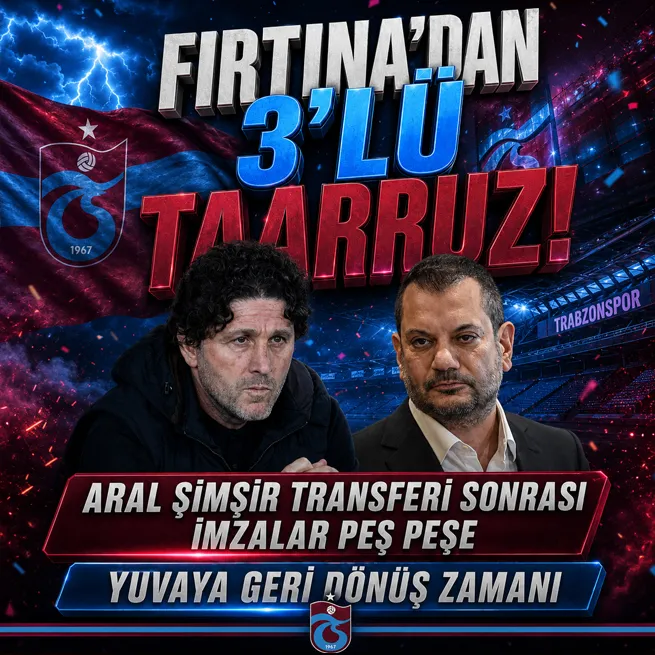 Trabzonspor’dan Aral Şimşir sonrası 3 transfer daha! Yuvaya geri dönüyor