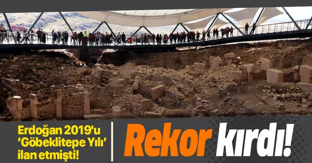 Baskan Erdogan 2019 U Gobeklitepe Yili Ilan Etmisti Rekor Kirdi