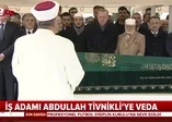 Abdullah Tivnikli'ye veda