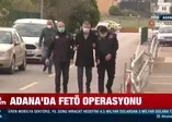 Adana'da FETÖ operasyonu: 3 gözaltı
