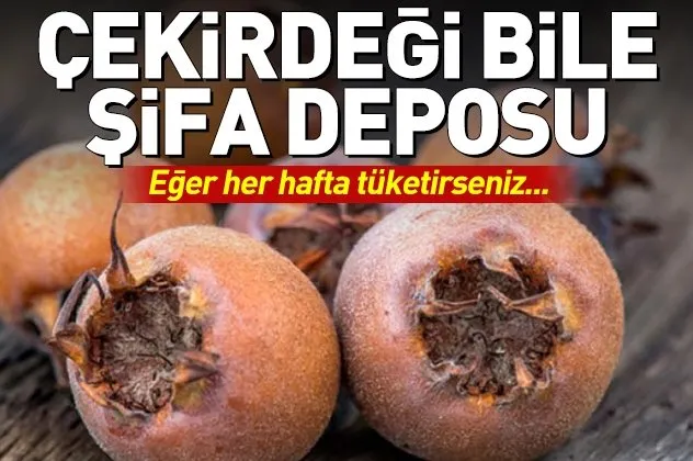 Muşmula nelere iyi geliyor? İşte muşmulanın faydaları