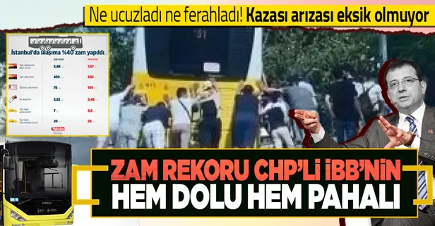 Toplu ulaşımda zam rekortmeni CHP'li İstanbul Büyükşehir Belediyesi
