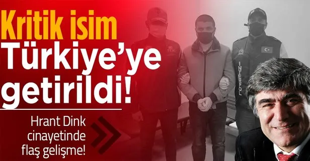 Hrant Dink cinayetinde flaş gelişme! Kritik isim yakalandı
