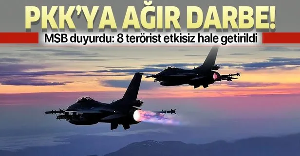 Son dakika: Irak’ın kuzeyinde PKK’ya darbe: 8 terörist etkisiz hale getirildi