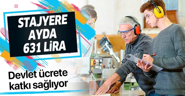 Staj yapan gence 631 TL