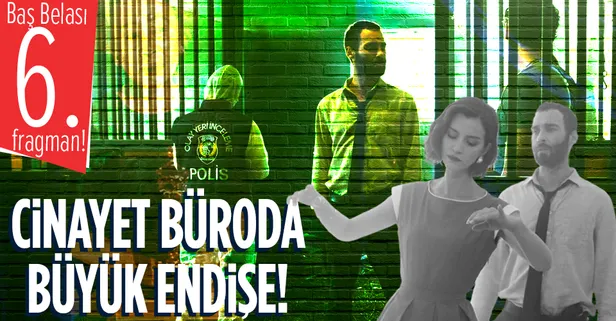 Baş Belası 6. bölüm fragmanı görücüye çıktı! At çiftliğinde çıkan yangının ardından bulunan ceset ekibi harekete geçirdi