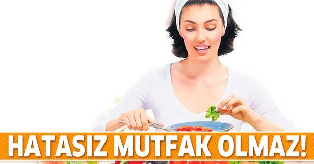 Hatasız mutfak olmaz!