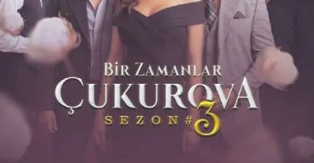 Bir Zamanlar Çukurova heyecanı