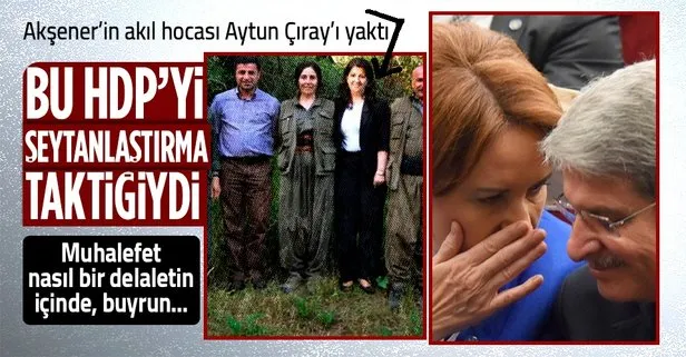 İYİ Parti İzmir Milletvekili Aytun Çıray, HDP’yi aklamak istedi: PKK eşittir HDP taktiğini başlattılar
