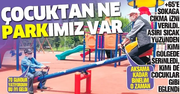 65 yaş üstü vatandaşlar soluğu çocuk parkında aldı