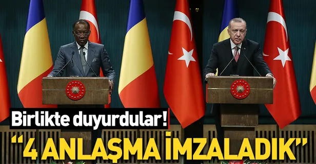 Son dakika... Başkan Erdoğan ve Çad Cumhurbaşkanı Idriss Deby'den ortak açıklama