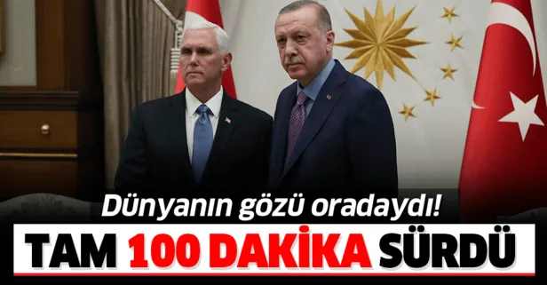 Son dakika: Başkan Erdoğan - Mike Pence görüşmesi sona erdi