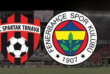 Spartak Trnava Fenerbahçe maç özeti!