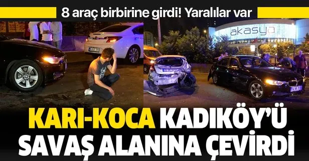 Karı-koca Kadıköy’ü savaş alanına çevirdi! 8 araç birbirine girdi: 7 yaralı