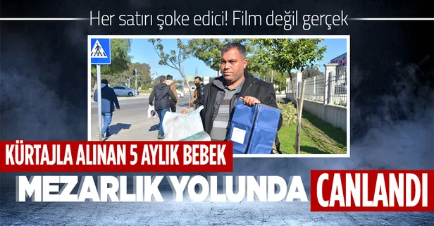 Adana'da filmlere konu olacak olay! Böylesi görülmedi: 5 aylıkken kürtaj yapılan bebek kefenle mezarlığa götürülürken ağladı