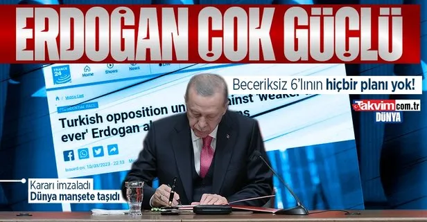 Başkan Erdoğan seçim kararını imzaladı dünya basını manşetlere taşıdı: Beceriksiz 6’lı koalisyon