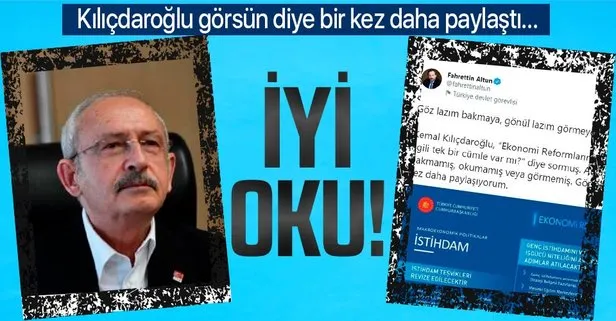 İletişim Başkanı Altun’dan, Kılıçdaroğlu’na ’Ekonomik reform’ tepkisi: Göz lazım bakmaya gönül lazım görmeye...