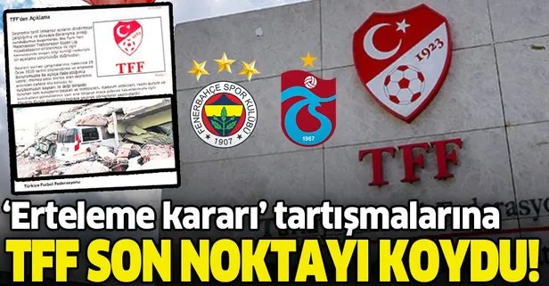 Türkiye Futbol Federasyonu: Tüm erteleme kararları TFF yönetimine aittir