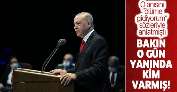 Başkan Erdoğan o anısını ’ölüme gidiyordum’ sözleriyle anlatmıştı! İşte birlikte yolculuk yaptığı kişi!