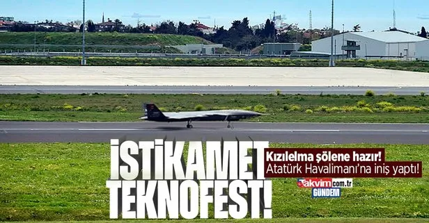KIZILELMA TEKNOFEST için havalandı! Atatürk Havalimanı’na indi