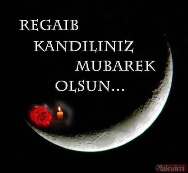 Regaip Kandili ne zaman? Regaip Kandili'nde hangi dualar okunur nasıl ibadet edilir? - 33