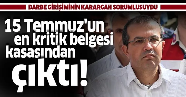 15 Temmuz'un en kritik belgesi kasasından çıktı