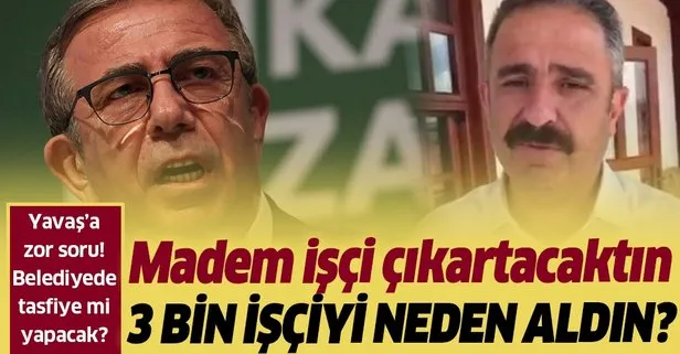 AK Partili meclis üyesinden CHP’li Mansur Yavaş’ı köşeye sıkıştıracak soru! Madem işçi çıkaracaktınız 3 bin kişiyi neden işe aldınız?