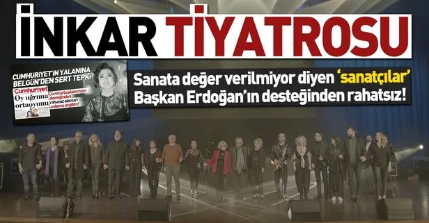 Sanatçılardan inkar tiyatrosu