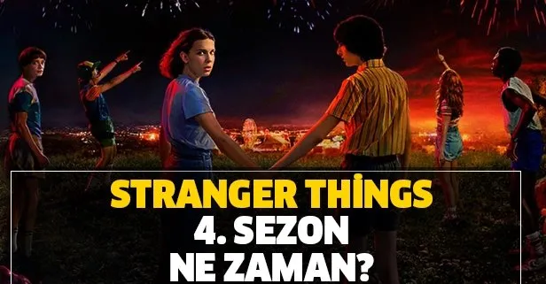 Stranger Things 4. sezon ne zaman başlayacak?