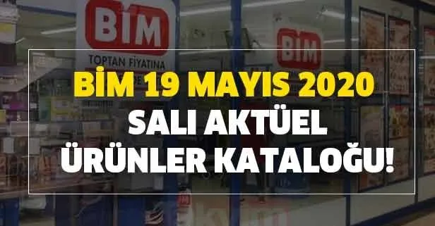 bim 19 mayis 2020 sali aktuel