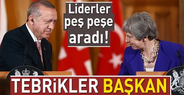 Dünya liderlerinden Türkiye’nin ilk ’Başkan’ı Erdoğan’a tebrik telefonları