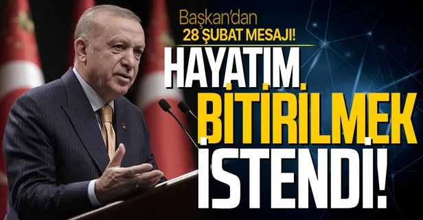 Son dakika: Başkan Erdoğan'dan 28 Şubat paylaşımı!