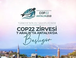 Cop 22 Konferansı Antalya’da yapılacak!