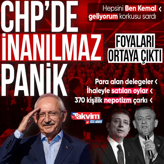 CHP Genel Merkezinde 30 Haziran öncesi büyük panik! Kurultay iddianamesi foyalarını ortaya çıkardı... Ben Kemal geliyorum korkusu sardı
