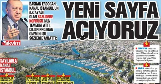 Başkan Recep Tayyip Erdoğan, Rüyam dediği çılgın proje Kanal İstanbul için ilk köprünün temelini attı